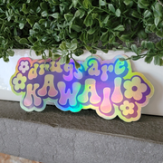 Drugs Are Kawaii Sticker ~ Last chance