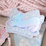 Beeg Stretch Matte Holo Sticker