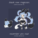 Black Rose Magician Pins - Nov 2021