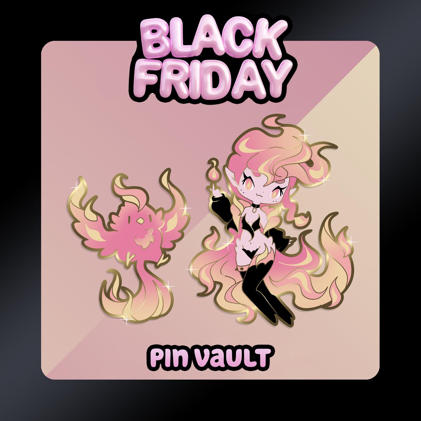Black Friday Pin Vault 🖤 Fire Nymph Pins - May 2025